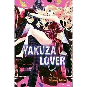 Yakuza Lover, Vol. 2, 2, Paperback - Nozomi Mino imagine