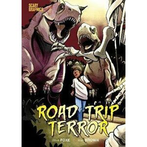 Road Trip Terror, Paperback - Steve Foxe imagine
