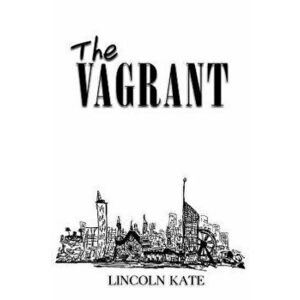 The Vagrant, Paperback - Lincoln Kate imagine