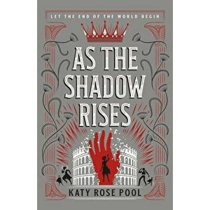 As the Shadow Rises, Paperback - Katy Rose Pool imagine