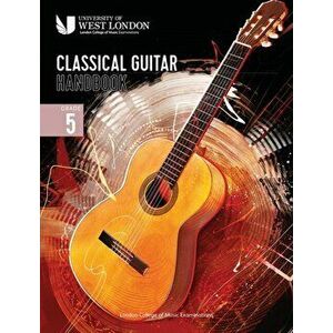 London College of Music Classical Guitar Handbook 2022: Grade 5, Paperback - London College of Music Examinations imagine