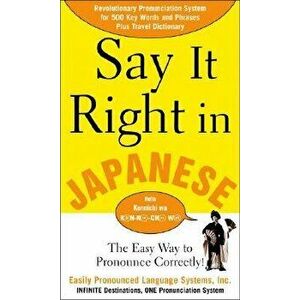 Say It Right in Japanese, Paperback - *** imagine