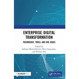 Enterprise Digital Transformation. Technology, Tools, and Use Cases, Paperback - *** imagine