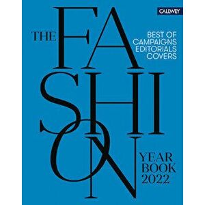The Fashion Yearbook 2022. Best of campaigns, editorials and covers, Hardback - Fiona Hayes imagine
