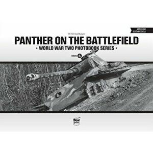 Panther on the Battlefield: World War Two Photobook Series, Hardback - Matyas Panczel imagine
