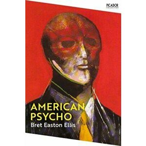 American Psycho, Paperback - Bret Easton Ellis imagine