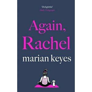 Again, Rachel. The hilarious new SUNDAY TIMES No 1 bestseller 2022, Hardback - Marian Keyes imagine