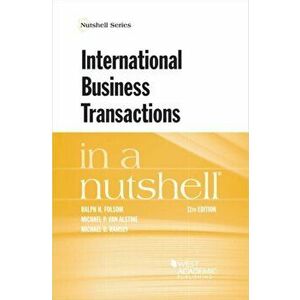 International Business Transactions in a Nutshell. 11 Revised edition, Paperback - Michael D. Ramsey imagine