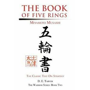The Book of Five Rings: Miyamoto Musashi, Paperback - D. E. Tarver imagine