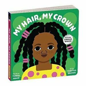 My Hair, My Crown Board Book, Board book - Mudpuppy imagine
