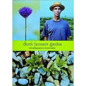 Derek Jarman's Garden, Hardcover - Derek Jarman imagine