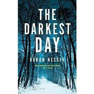 Darkest Day, Hardcover - Hakan Nesser imagine