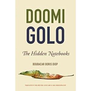 Doomi Golo--The Hidden Notebooks, Paperback - Boubacar Boris Diop imagine