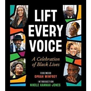 Lift Every Voice. A Celebration of Black Lives, Hardback - *** imagine