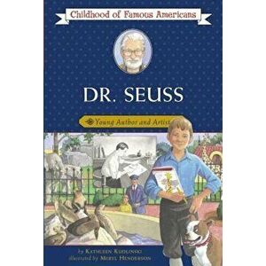 Dr. Seuss: Young Author and Artist, Paperback - Kathleen Kudlinski imagine