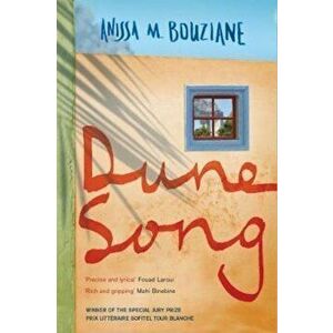 Dune Song, Paperback - Anissa Bouziane imagine