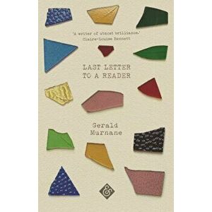 Last Letter to a Reader, Paperback - Gerald Murnane imagine