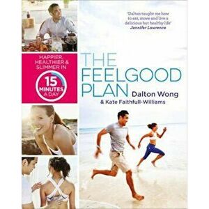 Feelgood Plan, Paperback - Dalton Wong imagine