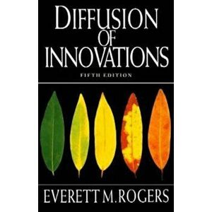 Diffusion of Innovations, 5th Edition, Hardcover - Everett M Rogers imagine