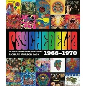 Psychedelia, Hardcover - Richard Morton Jack imagine