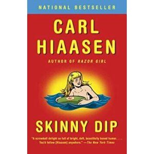 Skinny Dip, Paperback - Carl Hiaasen imagine