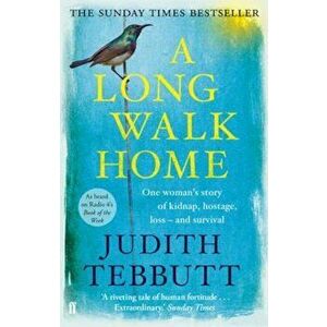 Long Walk Home, Paperback - Judith Tebbutt imagine