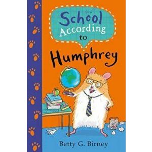 School According to Humphrey, Paperback - Betty G Birney imagine