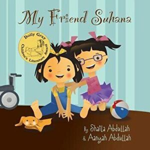 My Friend Suhana, Paperback - Shaila Abdullah imagine