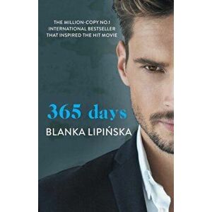 365 Days, Paperback - Blanka Lipinska imagine