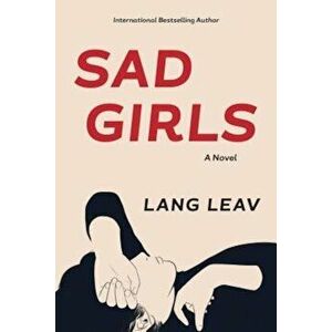 Sad Girls, Paperback - Lang Leav imagine