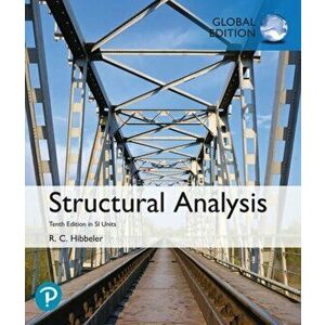 Structural Analysis in SI Units, Paperback - Russell Hibbeler imagine