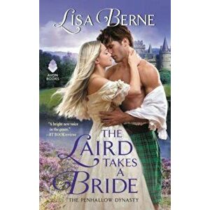 The Laird Takes a Bride: The Penhallow Dynasty, Paperback - Lisa Berne imagine