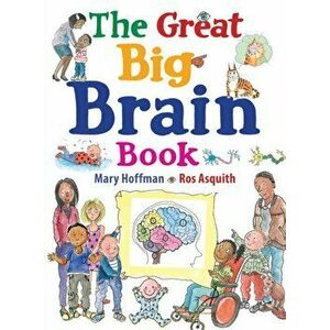 Great Big Brain Book, Paperback - Mary Hoffman imagine