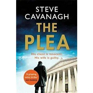 Plea, Paperback - Steve Cavanagh imagine