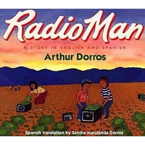 Radio Man/Don Radio, Paperback - Arthur Dorros imagine