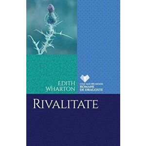 Rivalitate - Edith Wharton imagine