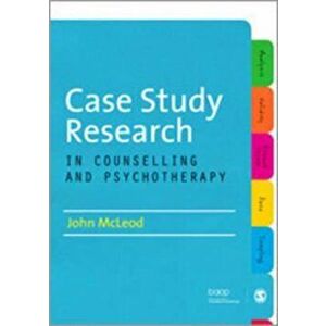 Case Study Research in Counselling and Psychotherapy, Paperback - John McLeod imagine