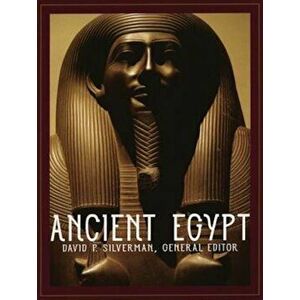 Ancient Egypt, Paperback - David P. Silverman imagine