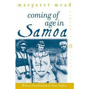 Coming of Age in Samoa: A Psychological Study of Primitive Youth for Western Civilisation, Paperback - Margaret Mead imagine