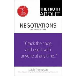 The Truth about Negotiations, Paperback - Leigh Thompson imagine