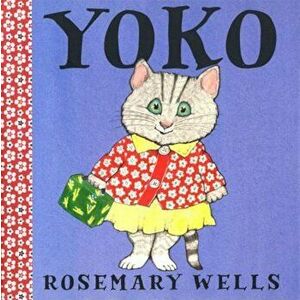 Yoko, Paperback - Rosemary Wells imagine