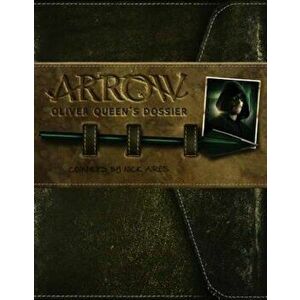 Arrow - Oliver Queen's Dossier, Hardcover - Nick Aires imagine