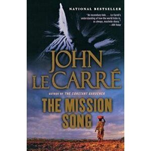 The Mission Song, Paperback - John Le Carre imagine