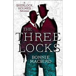 Three Locks, Hardback - Bonnie Macbird imagine