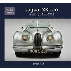 Jaguar XK120, Hardback - Simon Ham imagine