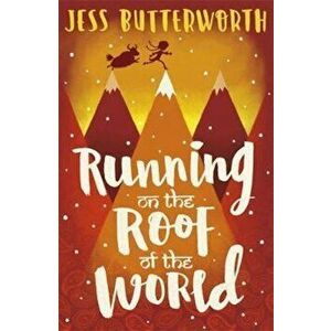 Running on the Roof of the World, Paperback - Jess Butterworth imagine