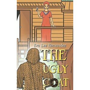 Ugly Coat, Hardback - Eva Lee Hernandez imagine
