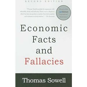 Economic Facts and Fallacies, Paperback - Thomas Sowell imagine