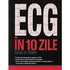 ECG in 10 zile - David R. Ferry imagine