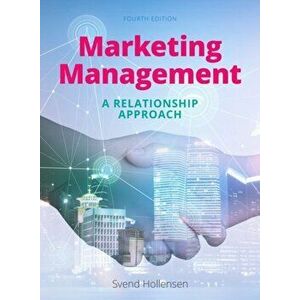 Marketing Management. A relationship approach, Paperback - Svend Hollensen imagine